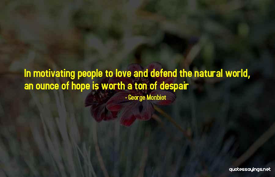 George Monbiot Quotes 89273 George Monbiot Quotes 89273
