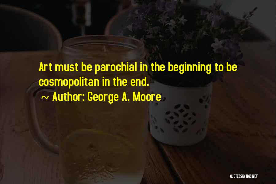 George Moore Quotes By George A. Moore