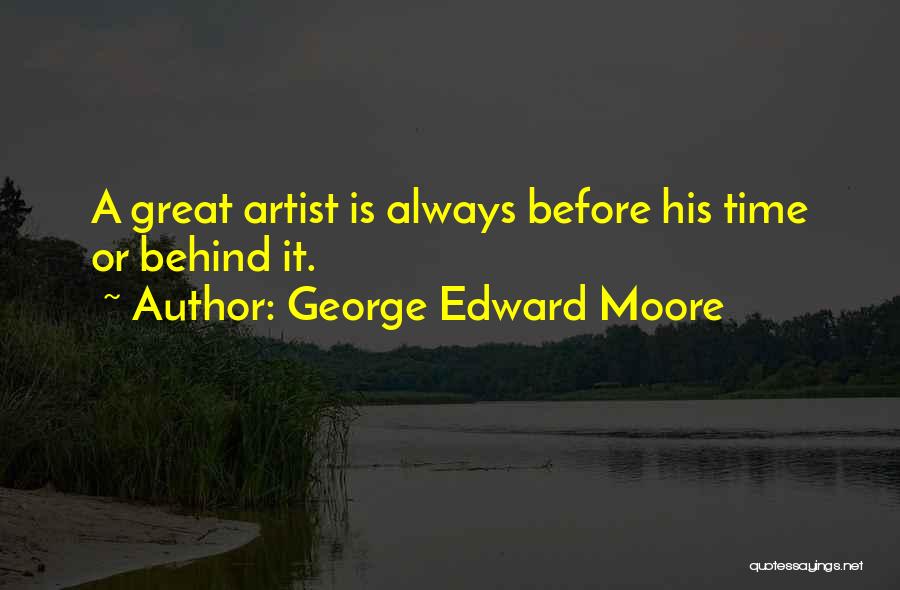 George Moore Quotes By George Edward Moore