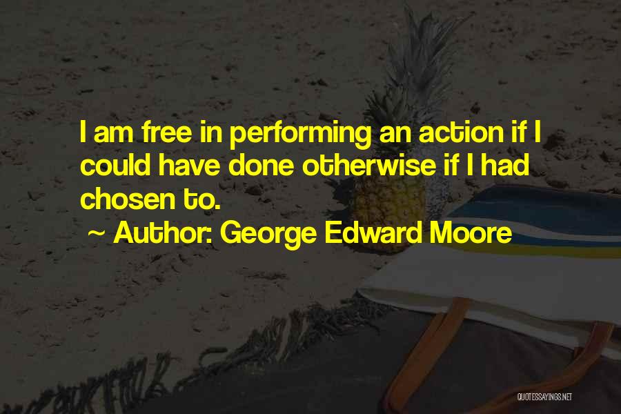 George Moore Quotes By George Edward Moore