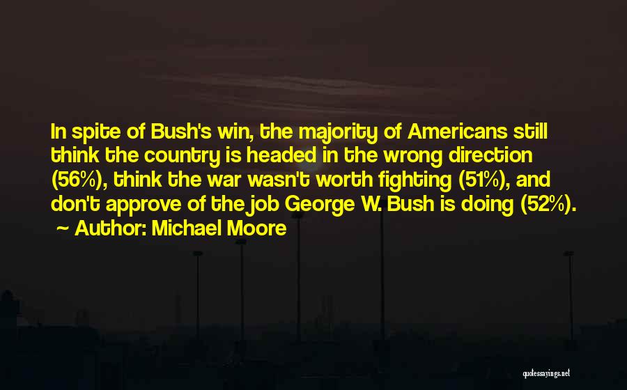 George Moore Quotes By Michael Moore