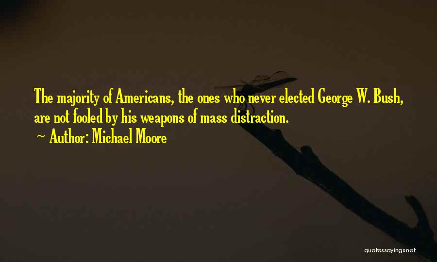 George Moore Quotes By Michael Moore