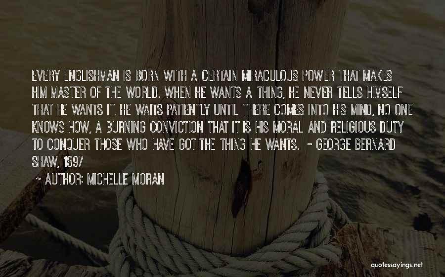 George Moran Quotes By Michelle Moran