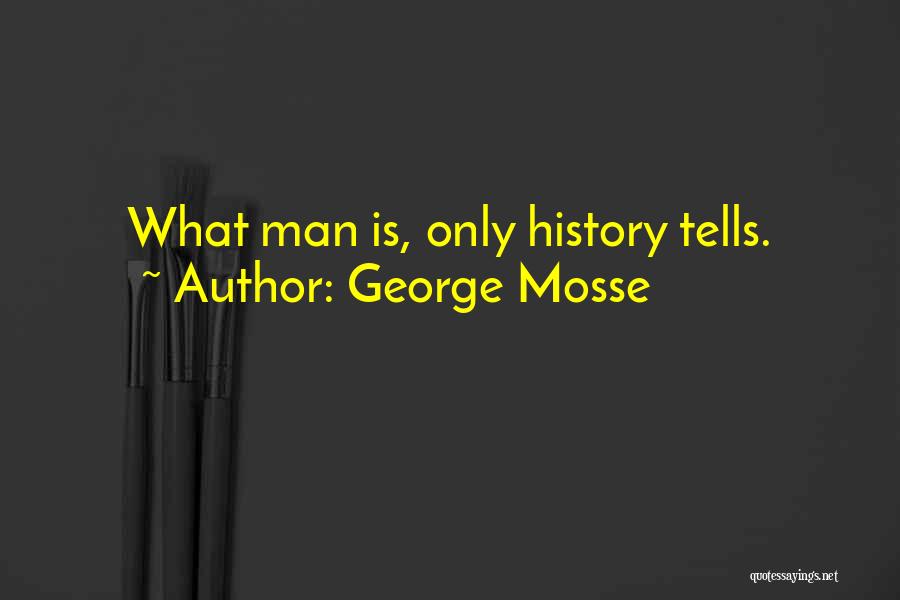 George Mosse Quotes 1494037