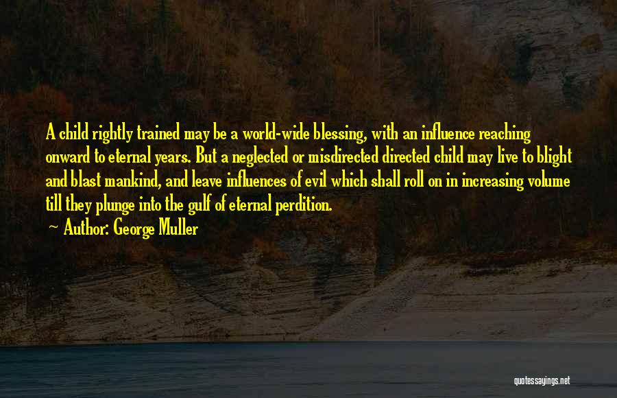 George Muller Quotes 1254984