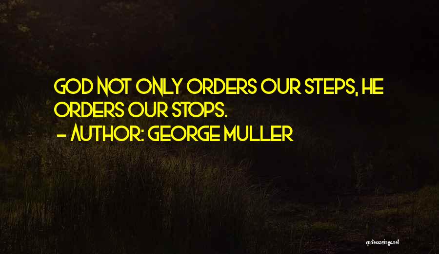 George Muller Quotes 1288898