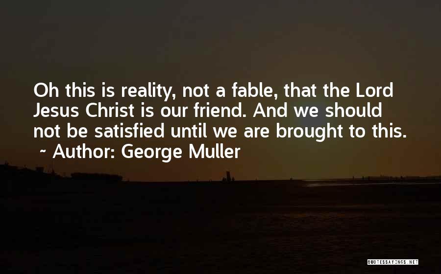 George Muller Quotes 1436897