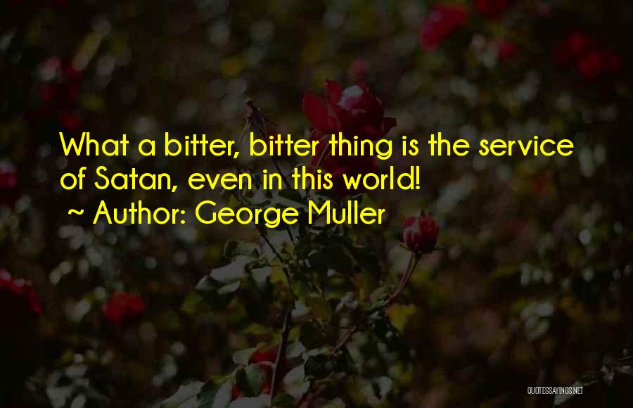 George Muller Quotes 1905072