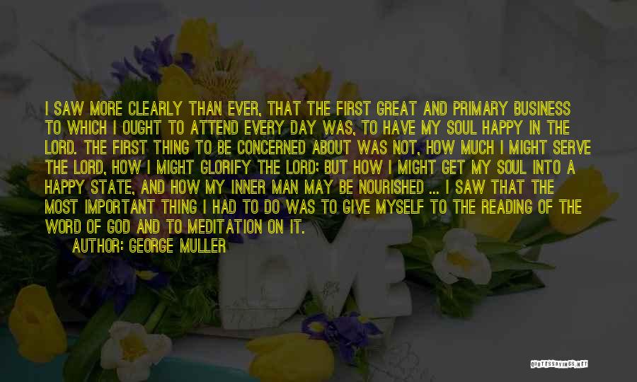 George Muller Quotes 1976862