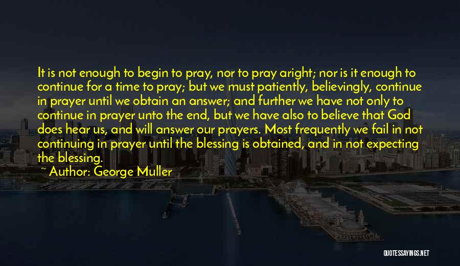 George Muller Quotes 599596
