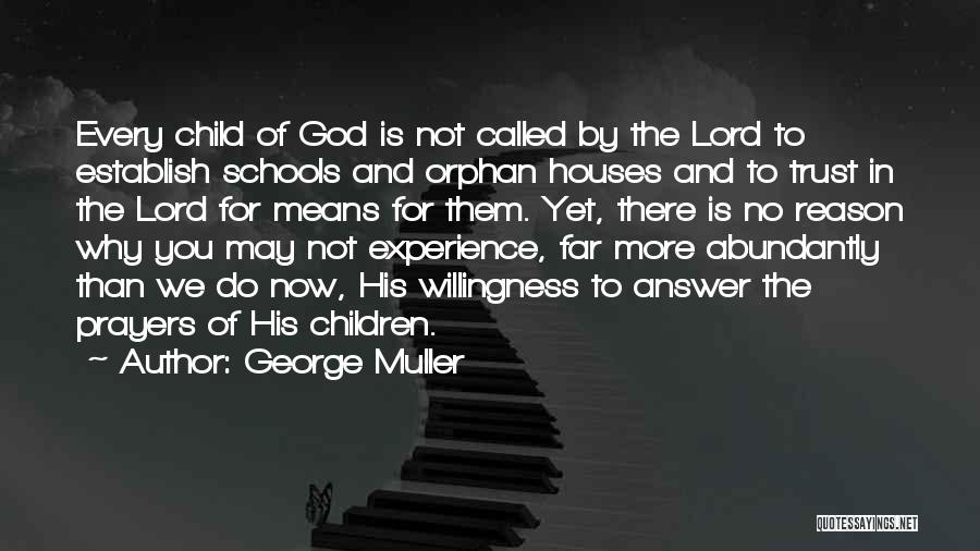 George Muller Quotes 951543