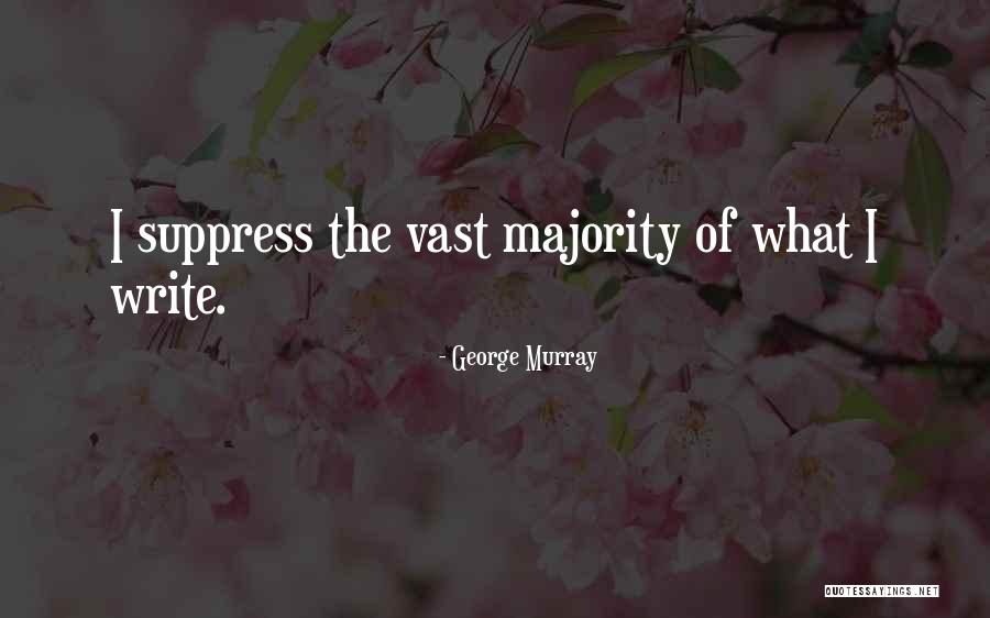 George Murray Quotes 112748