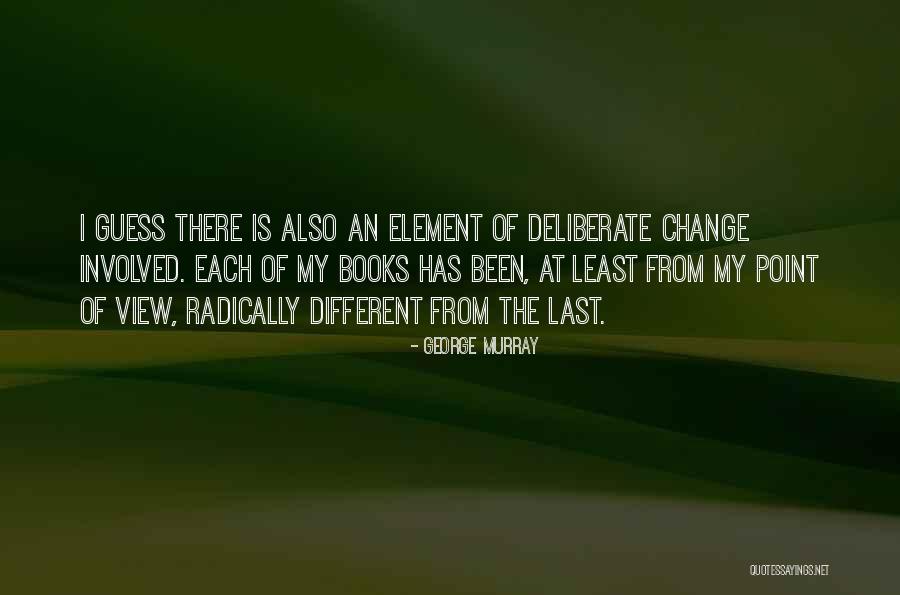 George Murray Quotes 1832218 George Murray Quotes 1832218