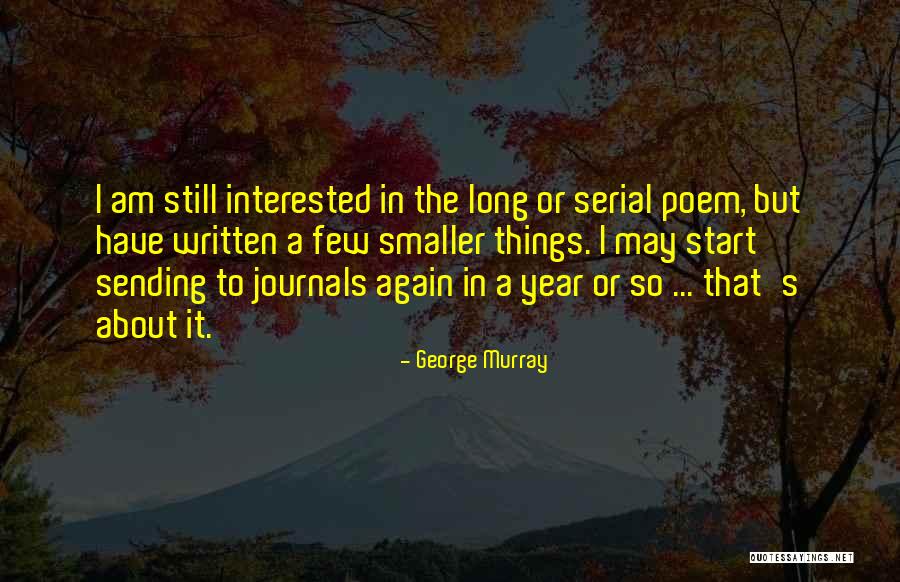 George Murray Quotes 2016789 George Murray Quotes 2016789