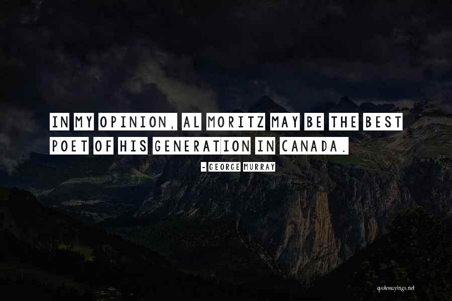 George Murray Quotes 299386 George Murray Quotes 299386