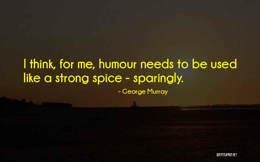 George Murray Quotes 429613