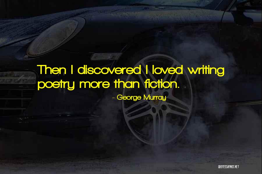 George Murray Quotes 633749 George Murray Quotes 633749