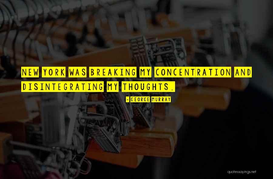 George Murray Quotes 820015 George Murray Quotes 820015