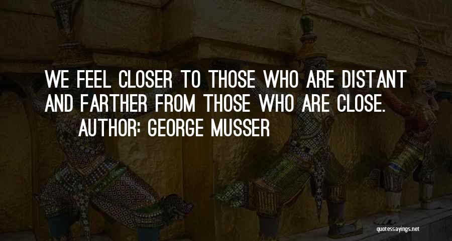 George Musser Quotes 1672120