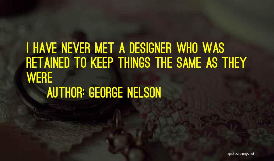 George Nelson Quotes 2171496