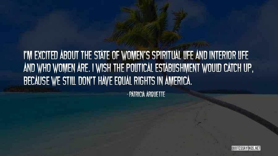 George Nepia Quotes By Patricia Arquette George Nepia Quotes By Patricia Arquette