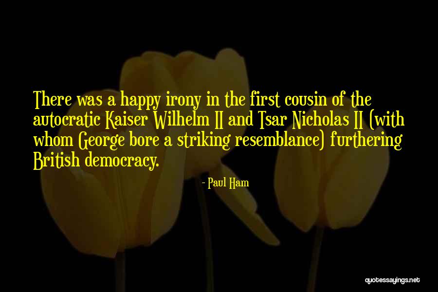 George Nicholas Quotes By Paul Ham