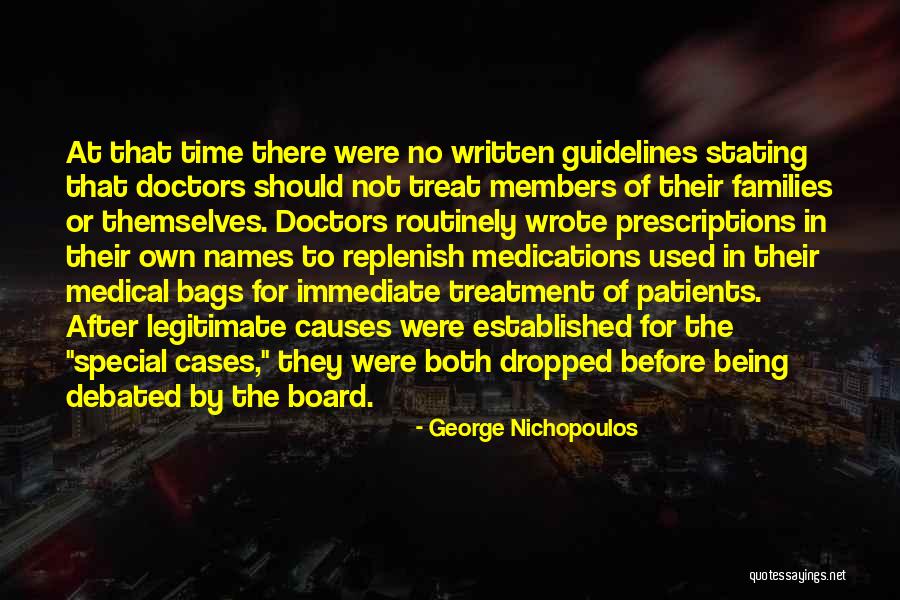 George Nichopoulos Quotes 896409 George Nichopoulos Quotes 896409