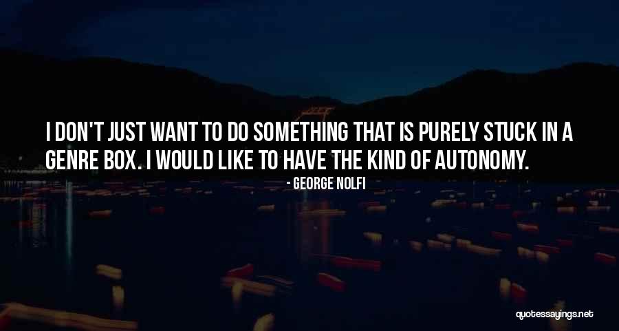 George Nolfi Quotes 323365 George Nolfi Quotes 323365