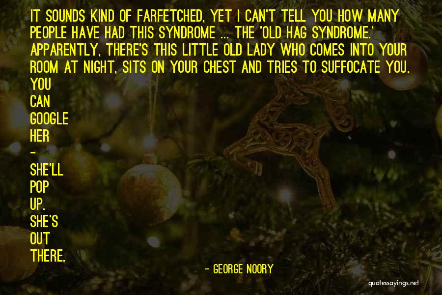 George Noory Quotes 647649