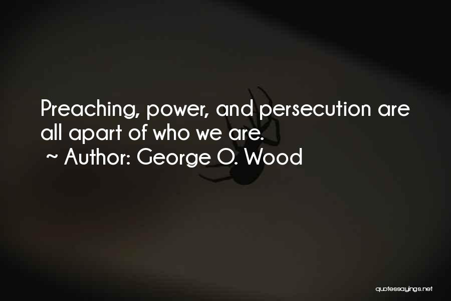 George O. Wood Quotes 2233511