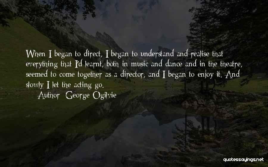 George Ogilvie Quotes 691688