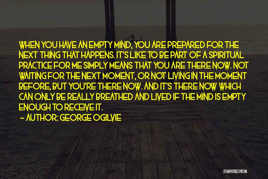 George Ogilvie Quotes 952181