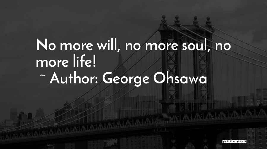 George Ohsawa Quotes 570037