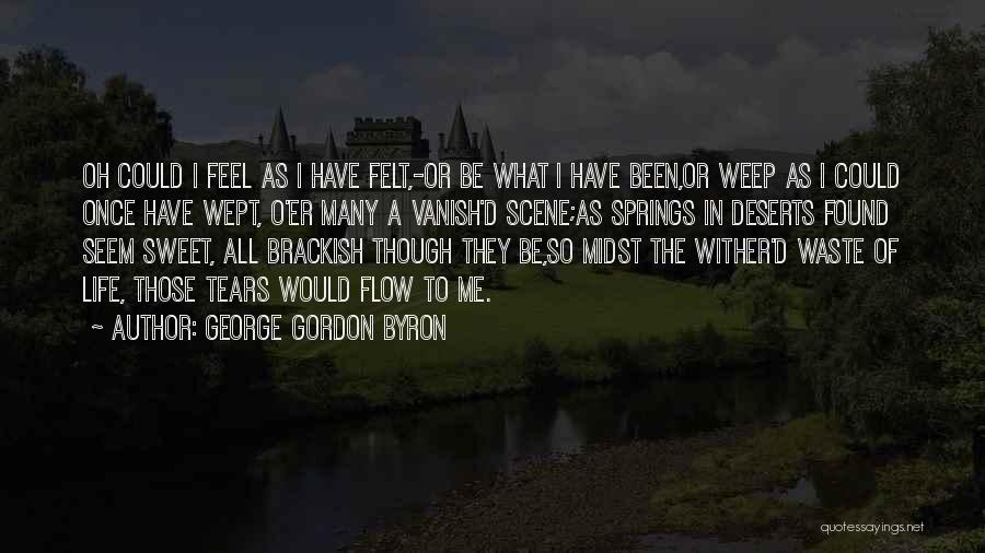 George O'leary Quotes By George Gordon Byron