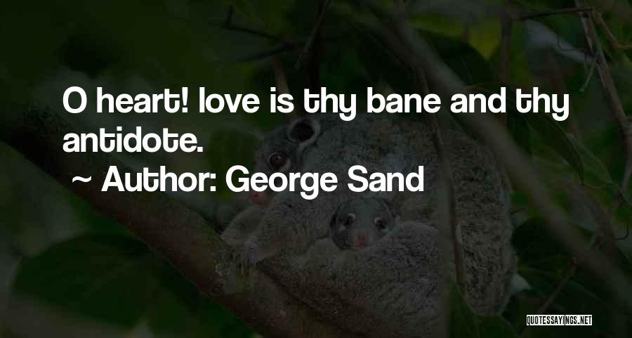 George O'leary Quotes By George Sand