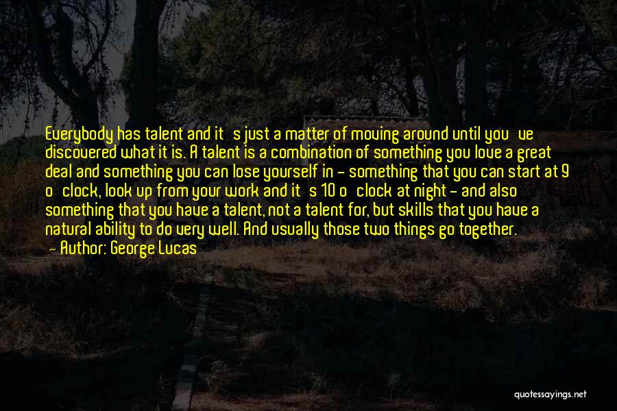 George O'malley Love Quotes By George Lucas