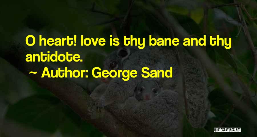 George O'malley Love Quotes By George Sand