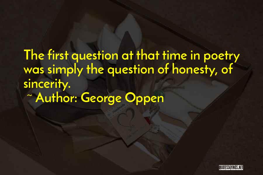 George Oppen Quotes 924743