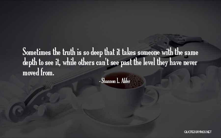 George Orwell 1974 Quotes By Shannon L. Alder George Orwell 1974 Quotes By Shannon L. Alder