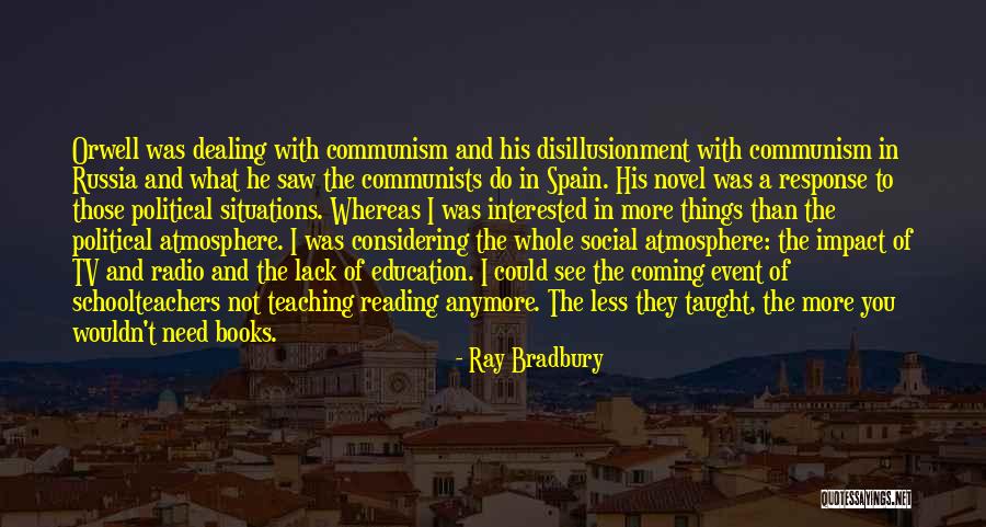 George Orwell 1984 Quotes By Ray Bradbury George Orwell 1984 Quotes By Ray Bradbury