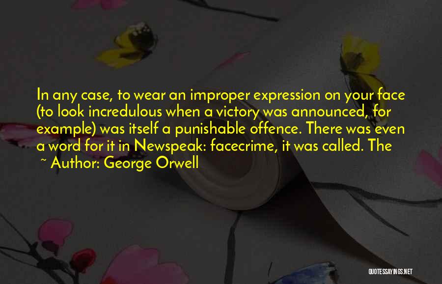 George Orwell Newspeak Quotes By George Orwell