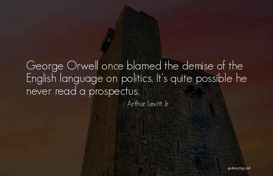 George Orwell On Language Quotes By Arthur Levitt Jr George Orwell On Language Quotes By Arthur Levitt Jr
