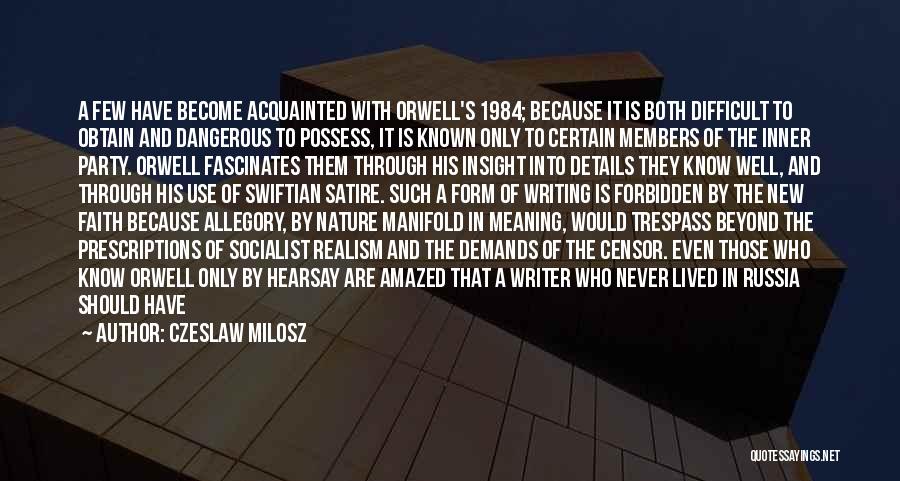 George Orwell On Socialism Quotes By Czeslaw Milosz