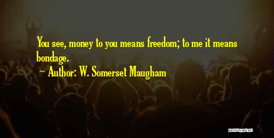 George Orwell On Socialism Quotes By W. Somerset Maugham