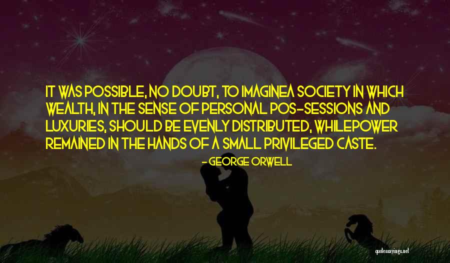 George Orwell Quotes 1704726