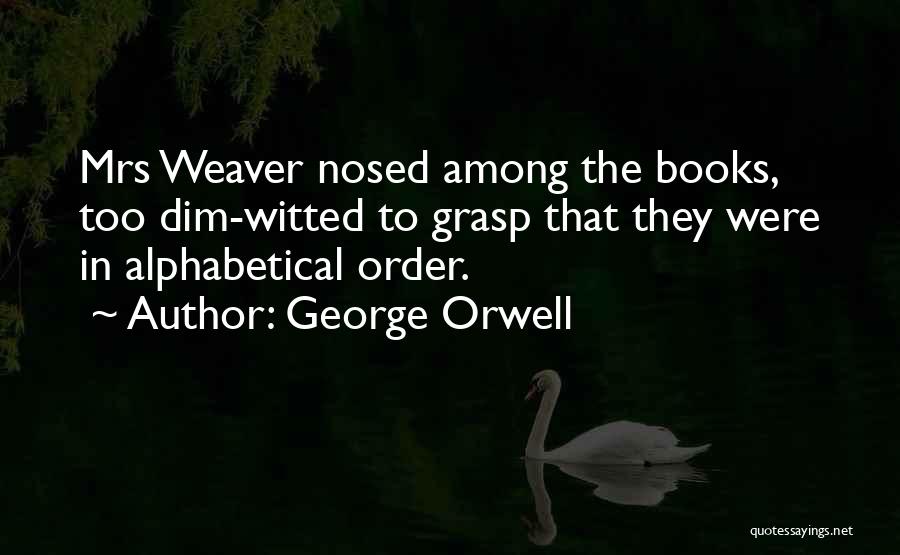 George Orwell Quotes 870747