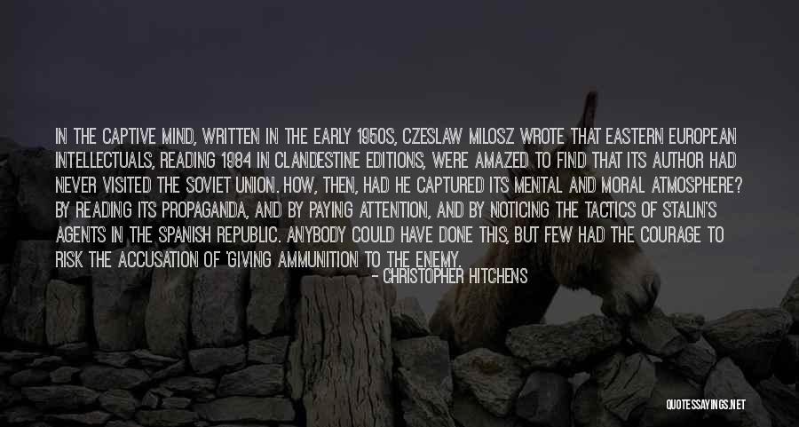 George Orwell Spanish Civil War Quotes By Christopher Hitchens George Orwell Spanish Civil War Quotes By Christopher Hitchens