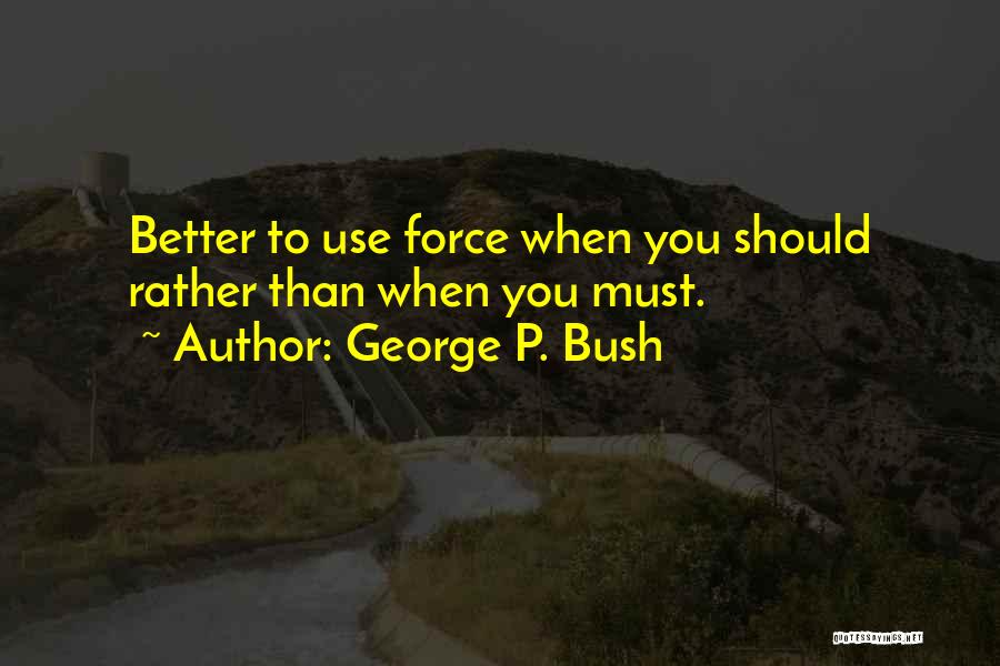 George P. Bush Quotes 1575322