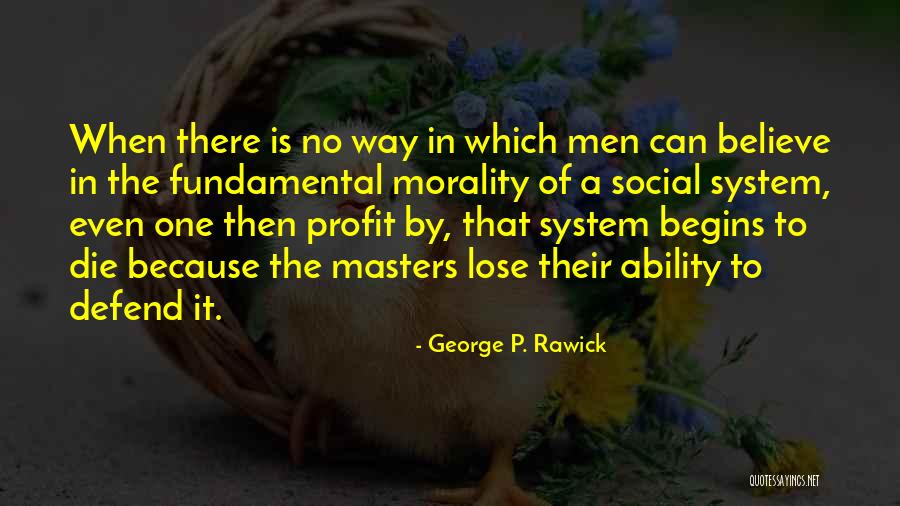 George P. Rawick Quotes 165933