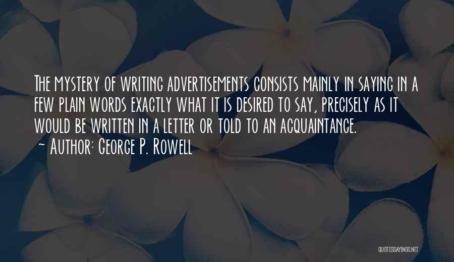 George P. Rowell Quotes 964911